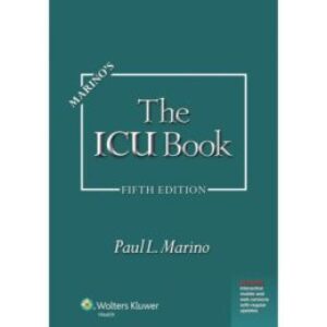 Marino’s The ICU Book 5th edition, International Edition