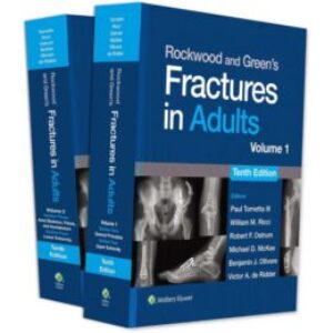 Rockwood and Green’s Fractures in Adults: Print + eBook with Multimedia 10ª th