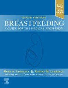 Breastfeeding A Guide for the Medical Profession 9th Edition