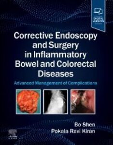 Corrective Endoscopy and Surgery in Inflammatory Bowel and Colorectal Diseases, 1st Edition