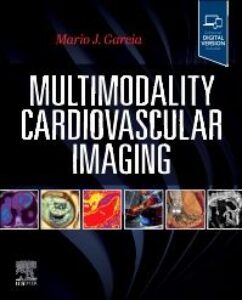 Multimodality Cardiovascular Imaging, 1st Edition